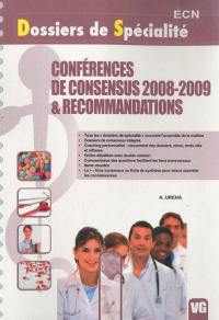 Conférences de consensus et recommandations 2008-2009