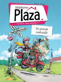 Stéphane Plaza : profession : agent immobilier. Vol. 3. En grande vadrouille