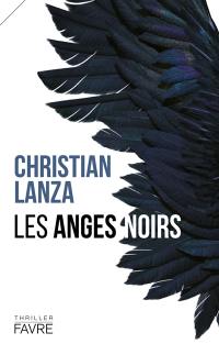 Les anges noirs : thriller