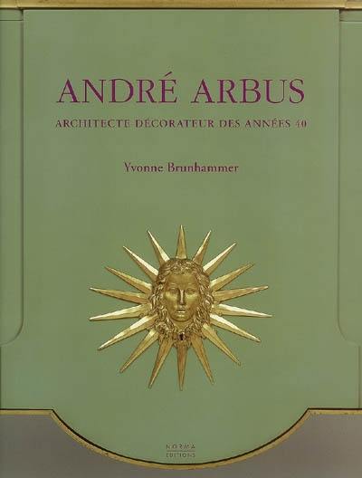 André Arbus, architecte-décorateur des années 40