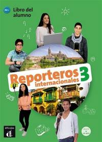 Reporteros internacionales 3, A2+ : libro del alumno