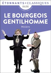 Le bourgeois gentilhomme : collège