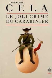 Le joli crime du carabinier : et autres anecdotes