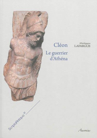 Cléon : le guerrier d'Athéna