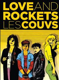 Love and rockets : les couvs