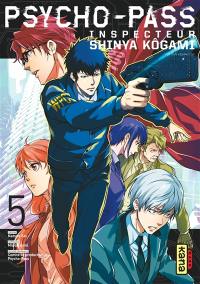 Psycho-Pass : inspecteur Shinya Kôgami. Vol. 5