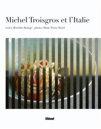 Michel Troisgros et l'Italie