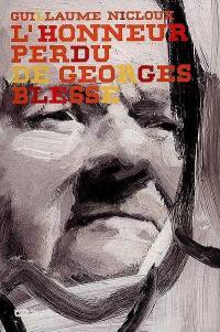L'honneur perdu de Georges Blesse
