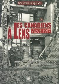 Les Canadiens à Lens, août 1917