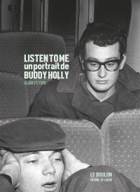 Listen to me : un portrait de Buddy Holly : biographie
