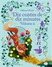Dix contes de dix minutes. Vol. 2