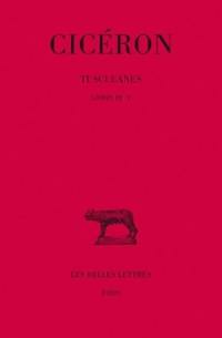 Tusculanes. Vol. 2. Livres III-V