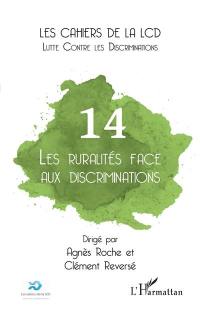 Cahiers de la LCD (Les), n° 14. Les ruralités face aux discriminations