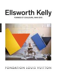Ellsworth Kelly : formes et couleurs, 1949-2015 : exposition, Paris, Fondation Louis Vuitton, du 7 mai au 9 septembre 2024