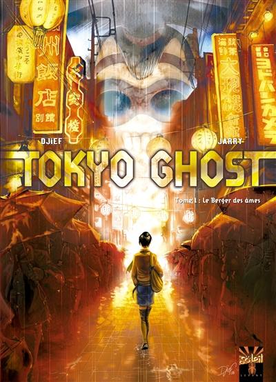Tokyo ghost. Vol. 1. Le berger des âmes