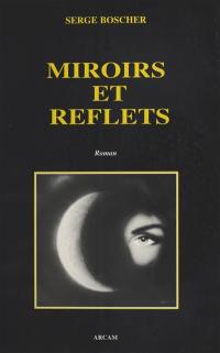 Miroirs et reflets