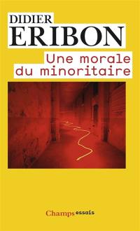 Une morale du minoritaire : variations sur un thème de Jean Genet