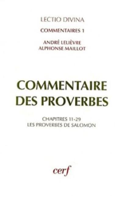 Commentaire des Proverbes. Vol. 1. Les Proverbes de Salomon : chapitres 10-18