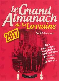 Le grand almanach de la Lorraine 2017