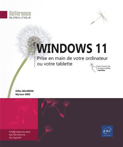 Windows 11 : prise en main de votre ordinateur ou votre tablette