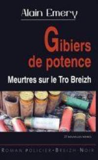 Gibiers de potence : meurtres sur le Tro Breizh