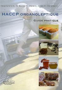 HACCP organoleptique : guide pratique