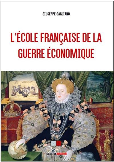 L'école française de la guerre économique