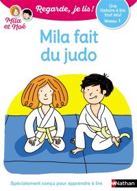 Mila fait du judo : une histoire à lire tout seul, niveau 1