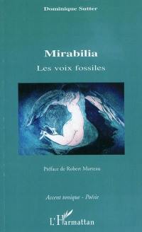 Mirabilia : les voix fossiles