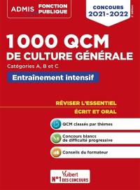 1.000 QCM de culture générale : concours 2021-2022, catégories A, B et C : entraînement intensif