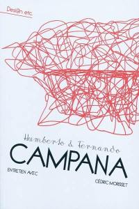 Humberto & Fernando Campana : entretien avec Cédric Morisset