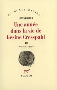 Une année dans la vie de Gesine Cresspahl. Vol. 3. Avril 1968-juin 1968