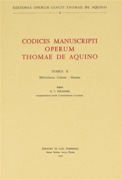 Codices manuscripti operum Thomae de Aquino. Vol. 2