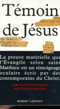 Témoin de Jésus : le papyrus d'Oxford et l'origine des Evangiles
