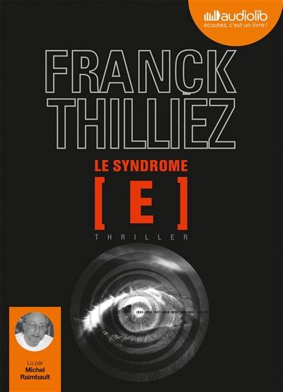 Le syndrome E : thriller