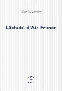 Lâcheté d'Air France : récit