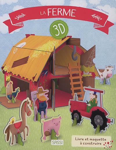 La ferme 3D : livre et maquette à construire