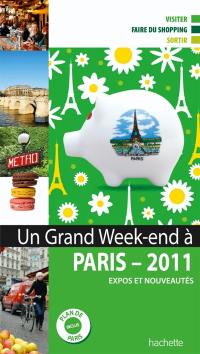 Un grand week-end à Paris : 2011