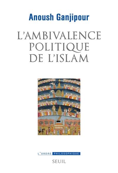 L'ambivalence politique de l'islam : pasteur ou Léviathan ?