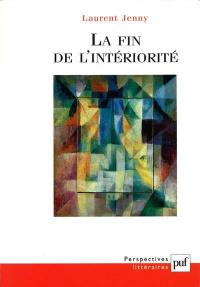 La fin de l'intériorité : théorie de l'expression et invention esthétique dans les avant-gardes françaises (1885-1935)