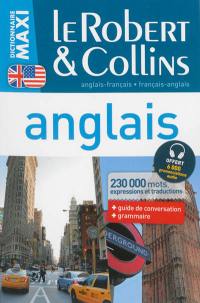 Le Robert & Collins maxi anglais : français-anglais, anglais-français