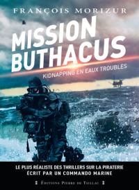 Mission Buthacus : kidnapping en eaux troubles