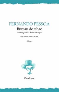 Bureau de tabac : & autres textes d'Alvaro de Campos
