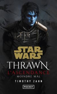 Thrawn : l'ascendance. Vol. 3. Moindre mal