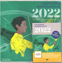 Les maths, une aventure humaine : calendrier mathématique 2022