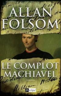 Le complot Machiavel