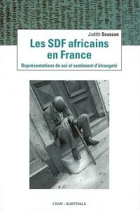 Les SDF africains en France : représentations de soi et sentiment d'étrangeté