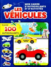 Les véhicules : super cahier d'autocollants et d'activités : plus de 100 autocollants!