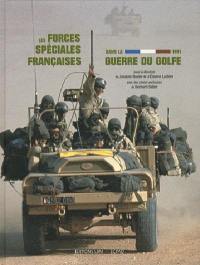 Les forces spéciales françaises dans la guerre du Golfe, 1991