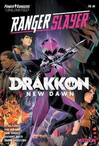 Power Rangers unlimited tie-in : Drakkon new dawn : Ranger slayer